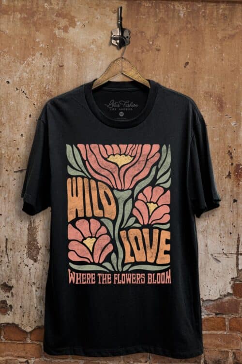 Wild Love Where The Flowers Grow Graphic Tee